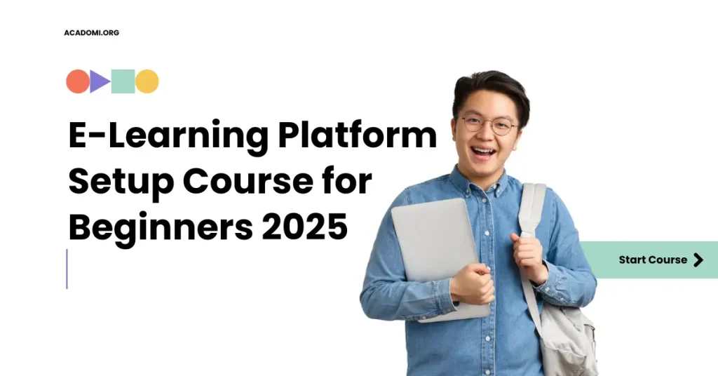 e learning platform setup course