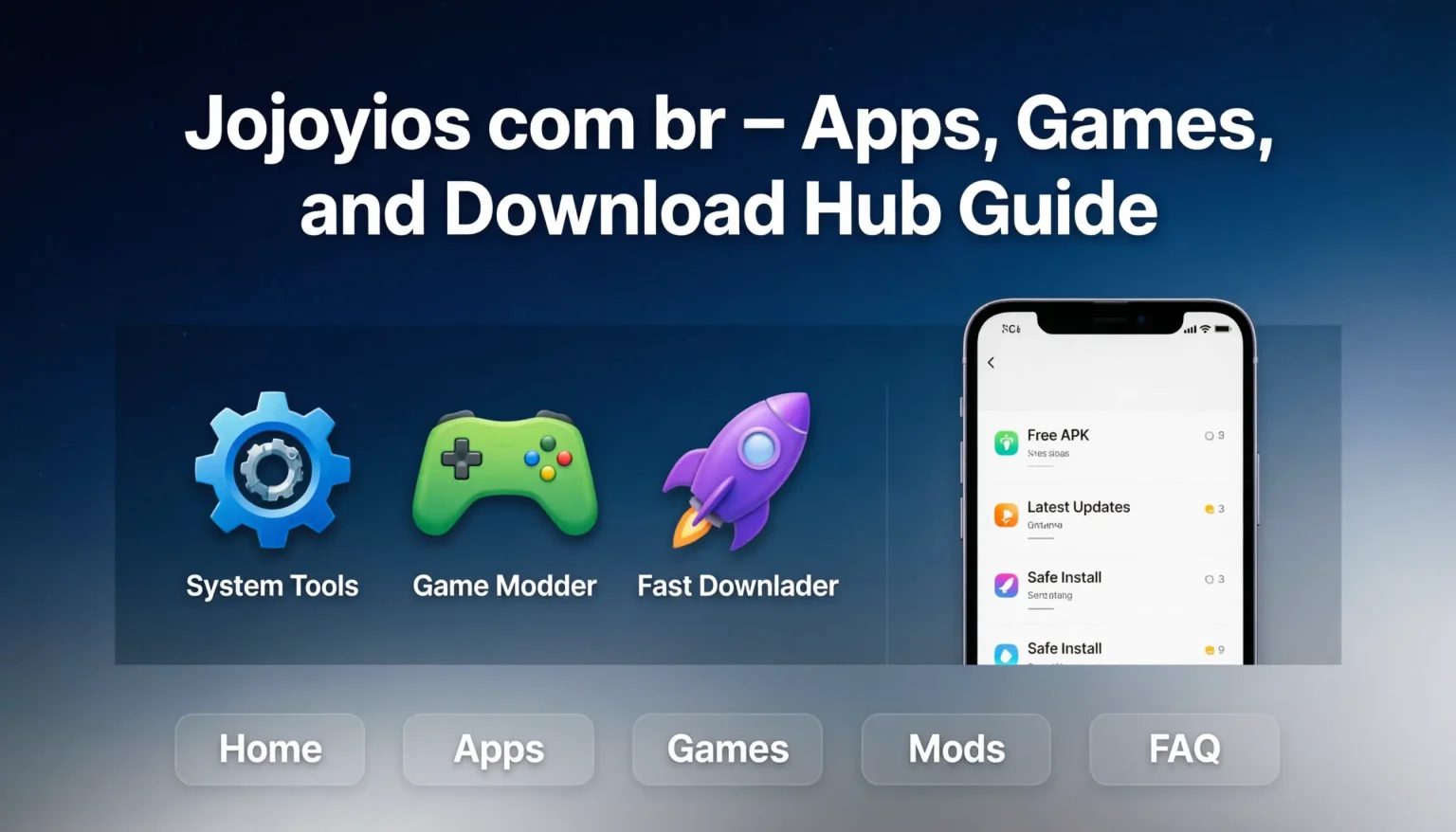 jojoyios com br – apps, games, and download hub guide
