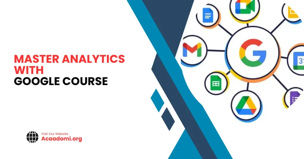 master analytics with google course